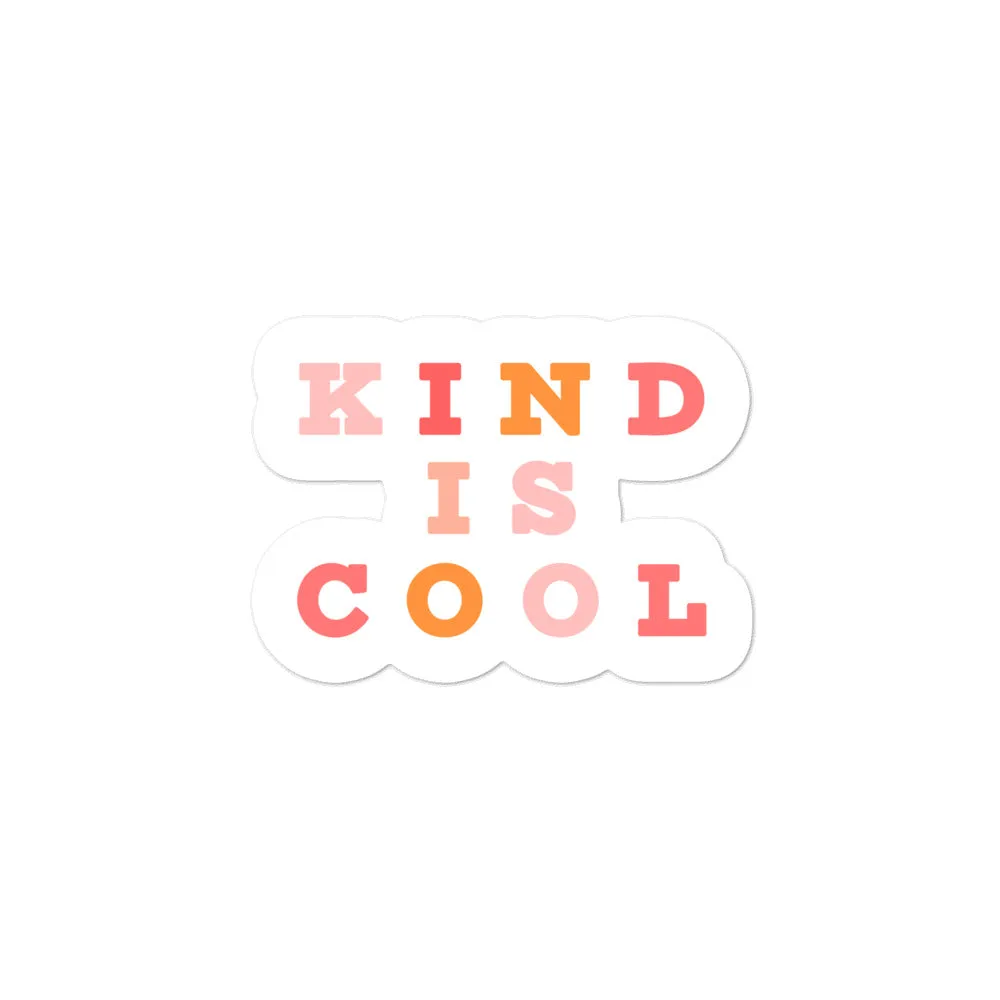 Kind Is Cool Sticker